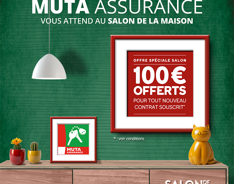 Offre Salon de la Maison 2026 - MUTA Assurance